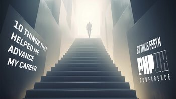 10 things that helped me advance my career. Presented by Thijs Feryn on 2024-02-16